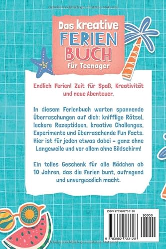 Das kreative Ferienbuch für Teenager-Mädchen: Offline-Spaß mit spannenden Rätseln, coolen Challenges, leckeren Rezepten, kuriosen Fun Facts, Achtsamkeitstipps u. v. m. Für Teenie-Mädchen ab 10 Jahren.